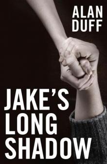 Jake's Long Shadow