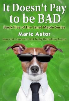 janet maple 05 - it doesnt pay to be bad Read online