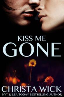 Kiss Me Gone