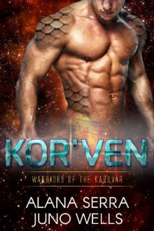 Kor'ven (Warriors of the Karuvar Book 2) Read online