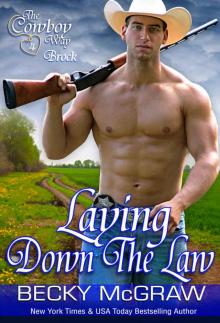 Laying Down The Law (#4, Cowboy Way) (The Cowboy Way) Read online