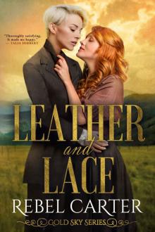 Leather and Lace (Gold Sky Series Book 5) Read online