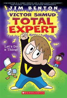 Let's Do A Thing! (Victor Shmud, Total Expert #1) Read online