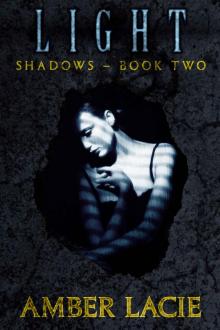 Light (The Shadows Series) Read online