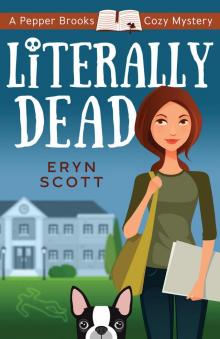 Literally Dead (A Pepper Brooks Cozy Mystery Book 1) Read online