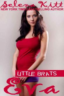 Little Brats: Eva: Forbidden Taboo Erotica Read online