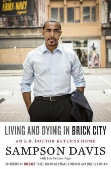 Living and Dying in Brick City Read online