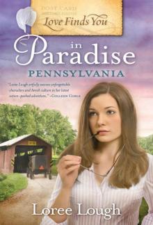Love Finds You in Paradise, Pennsylvania Read online