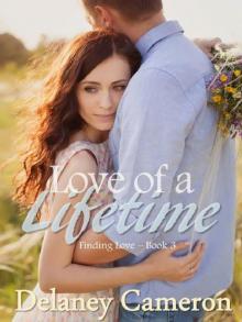 Love of a Lifetime: A Sweet Contemporary Romance (Finding Love Book 3) Read online
