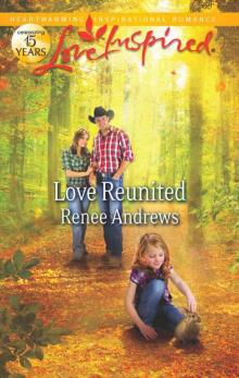 Love Reunited (Love Inspired) Read online