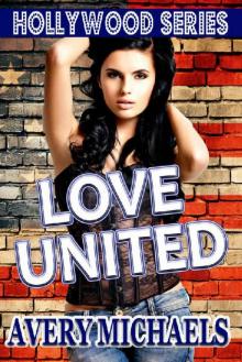 Love United (Hollywood Series Book 3) Read online