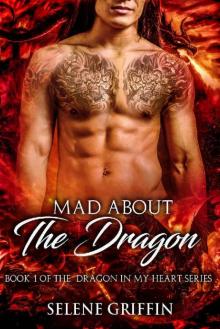 Mad About The Dragon Read online