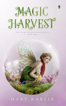 Magic Harvest Read online