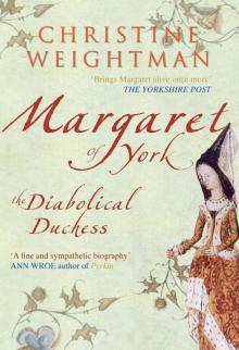 Margaret of York: The Diabolical Duchess Read online