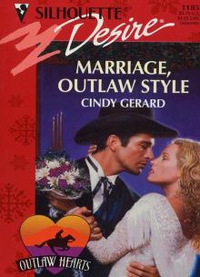 MARRIAGE, OUTLAW STYLE Read online