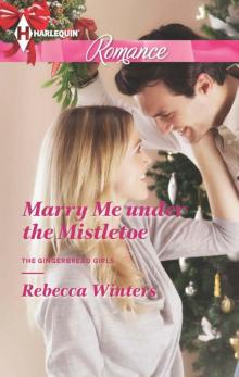 Marry Me under the Mistletoe Read online