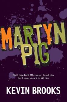 Martyn Pig Read online
