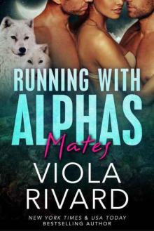 Mates: Werewolf BBW Romance (Running With Alphas Book 8) Read online