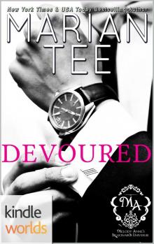 Melody Anne's Billionaire Universe: Devoured (Kindle Worlds Novella) Read online