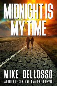 Midnight Is My Time Read online