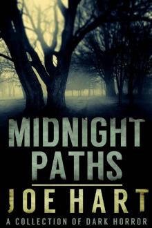 Midnight Paths: A Collection of Dark Horror Read online