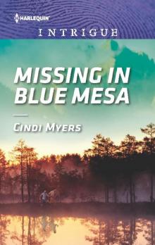 Missing in Blue Mesa Read online