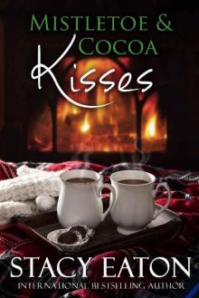Mistletoe & Cocoa Kisses Read online
