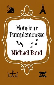 Monsieur Pamplemousse (Monsieur Pamplemousse Series) Read online