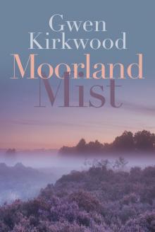 Moorland Mist Read online