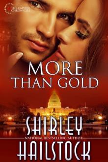 More Than Gold (Capitol Chronicles Book 3) Read online