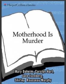 Motherhood Is Murder Read online