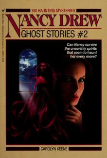 Nancy Drew ghost stories 2 Read online