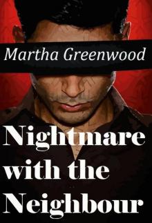 Nightmare with the Neighbour Read online