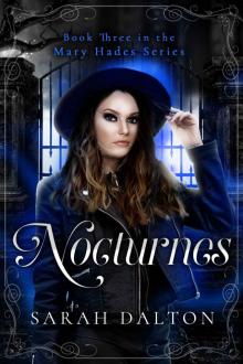 Nocturnes (Mary Hades Book 3) Read online