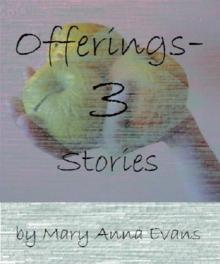 Offerings Three Stories Read online