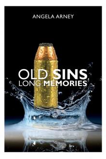 Old Sins, Long Memories Read online