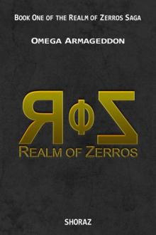 OMEGA ARMAGEDDON: BOOK ONE OF THE REALM OF ZERROS SAGA Read online