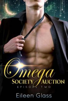 Omega Society Auction [Two] Read online