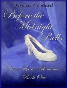 Once Upon a Romance 01 - Before the Midnight Bells Read online