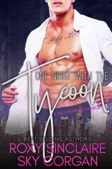 One Night With The Tycoon (Billionaire's One Night #1) Read online