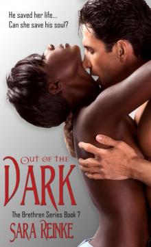 Out of the Dark (The Brethren Series) Read online