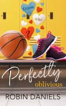 Perfectly Oblivious (The Perfect Series Book 1) Read online