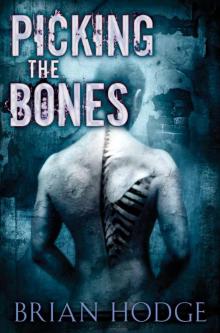Picking the Bones Read online