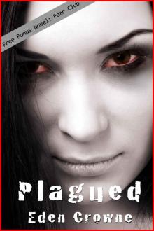 Plagued: Book 1 Read online