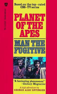 Planet of the Apes 01 - Man the Fugitive