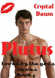 Plutus (Loved by a God Book 4) Read online