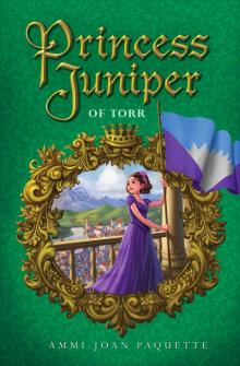 Princess Juniper of Torr Read online