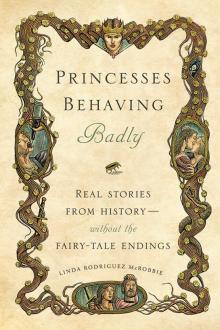 Princesses Behaving Badly