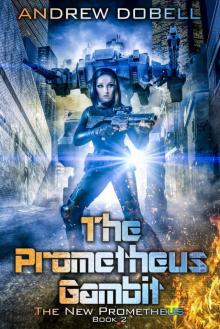 Promethean Files 2: The Prometheus Gambit Read online