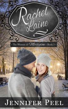 Rachel Laine (The Women of Merryton Book 3) Read online